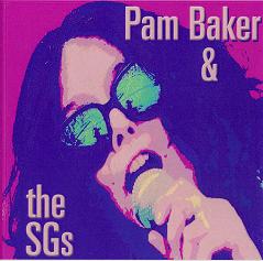 Pam & The Sg's Baker/The Blues Won'T Wait@Local